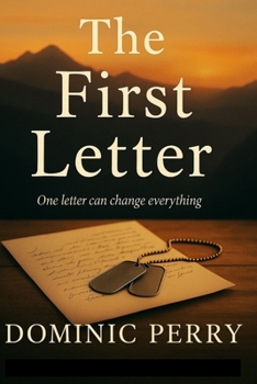 Paperback The First Letter: One Letter Can Change Everything Book