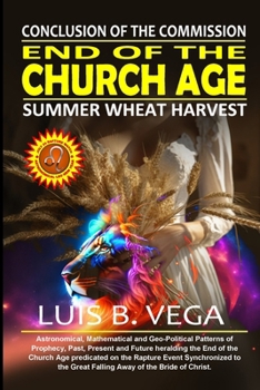 Paperback End of the Church Age: Conclusion of the Commission Book
