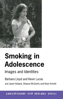 Paperback Smoking in Adolescence: Images and Identities Book