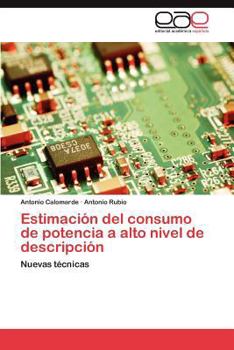 Paperback Estimación del consumo de potencia a alto nivel de descripción [Spanish] Book