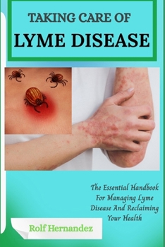 Paperback Taking Care of Lyme Disease Book
