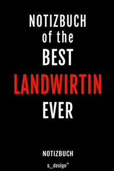 Notizbuch für Landwirte / Landwirt / Landwirtin: Originelle Geschenk-Idee [120 Seiten liniertes blanko Papier ] (German Edition)