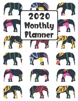 Paperback 2020 Monthly Planner: Elephant 12 Month Planner Calendar Organizer Agenda with Habit Tracker, Notes, Address, Password, & Dot Grid Pages Book