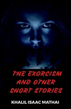 Paperback The Exorcism and Other short stories. Book