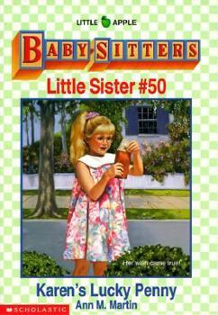 Karen's Lucky Penny (Baby-Sitters Little Sister, #50) - Book #50 of the Baby-Sitters Little Sister