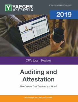 Perfect Paperback Yaeger CPA Review 2019 - Auditing and Attestation Book