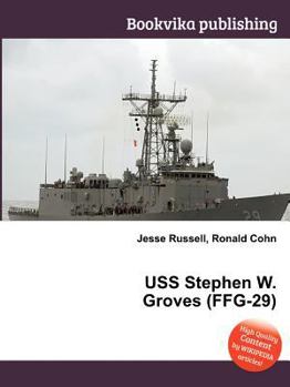 Paperback USS Stephen W. Groves (Ffg-29) Book