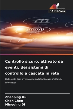Controllo sicuro, attivato da eventi, dei sistemi di controllo a cascata in rete (Italian Edition)