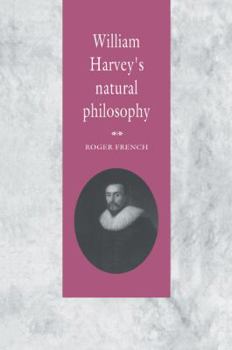 Paperback William Harvey's Natural Philosophy Book