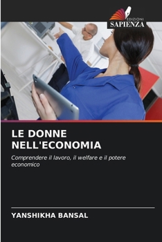 Le Donne Nell'economia (Italian Edition)