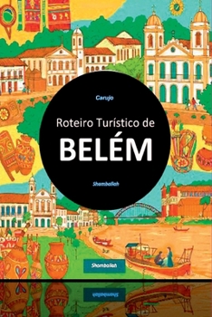 Paperback Belém Roteiro Turístico [Portuguese] Book