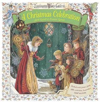 Hardcover The Fairy Gazette - A Christmas Celebration: 0 Book