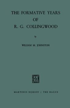 Paperback The Formative Years of R. G. Collingwood Book