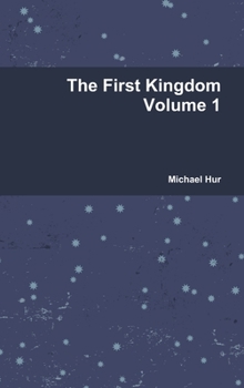 Hardcover The First Kingdom Volume 1 Book