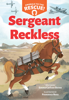 Paperback Sergeant Reckless (Animals to the Rescue #2) Book