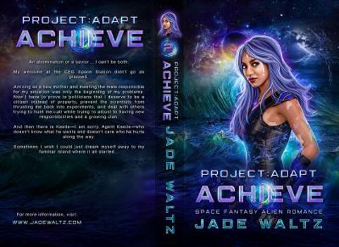 Paperback Achieve: A Space Fantasy Alien Romance Series (Book 2) (Project: Adapt) Book