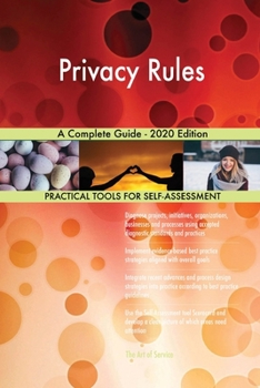 Paperback Privacy Rules A Complete Guide - 2020 Edition Book