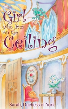 Hardcover The Girl on the Ceiling Book