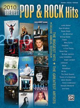 Paperback 2010 Greatest Pop & Rock Hits: The Biggest Hits * the Greatest Artists (Piano/Vocal/Guitar) Book