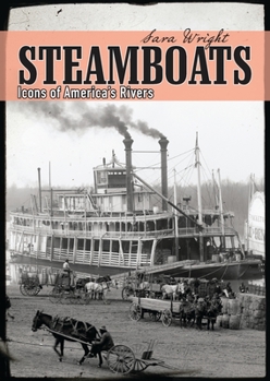 Paperback Steamboats: Icons of America's Rivers Book