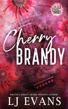 Cherry Brandy - Book #3 of the Painted Daisies