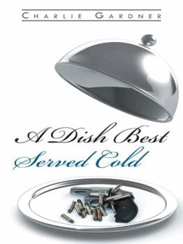 Paperback A Dish Best Served Cold Book