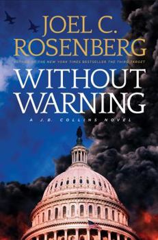 Hardcover Without Warning: A J.B. Collins Novel Book