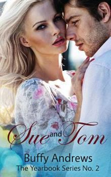 Sue and Tom - Book #2 of the Yearbook