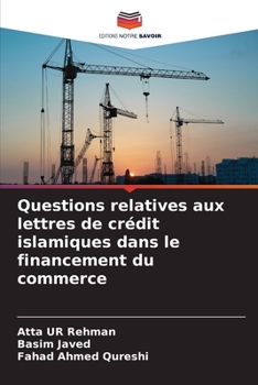 Paperback Questions relatives aux lettres de crédit islamiques dans le financement du commerce [French] Book