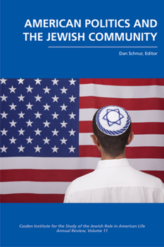 Hardcover American Politics and the Jewish Community Book