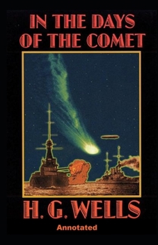 Paperback In the Days of the Comet Annotated Book