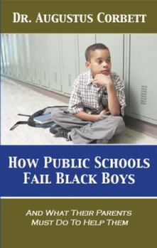 Paperback How Public Schools Fail Black Boys Book
