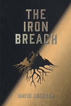Paperback The Iron Breach (Two Types of Steel) Book