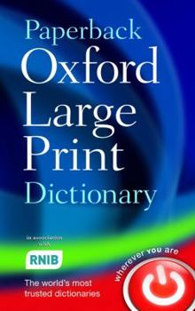 Paperback Paperback Oxford Large Print Dictionary [Large Print] Book