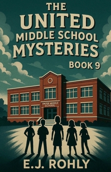 Paperback The United Middle School Mysteries Book 9 Book