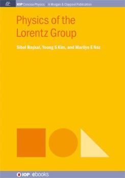 Paperback Physics of the Lorentz Group Book