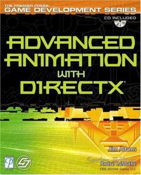 Paperback Advanced Animation with DirectX [With CDROM] Book