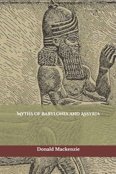 Paperback Myths of Babylonia and Assyria Book