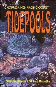 Paperback Exploring Pacific Coast Tidepools Book