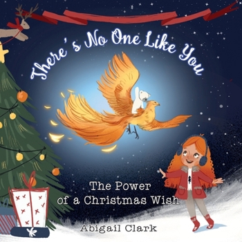 Paperback There's No One Like You: The Power of A Christmas Wish Book