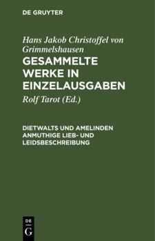 Hardcover Dietwalts und Amelinden anmuthige Lieb- und Leidsbeschreibung (German Edition) [German] Book