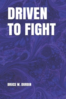 Paperback Driven to Fight Book