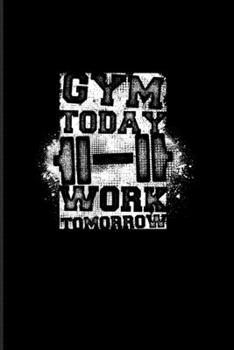 Gym Today Work Tomorrow: Cardio Workout 2020 Planner Weekly & Monthly Pocket Calendar 6x9 Softcover Organizer For Workout & Hiit Training Fan Fans