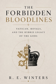 The Forbidden Bloodlines: Vatican, Royals, and the Hybrid Legacy of the Gods