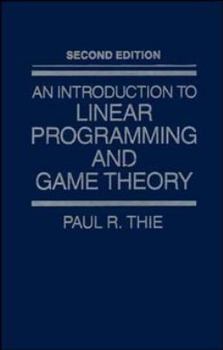 Hardcover An Introduction to Linear Programming and Game Theory Book