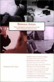 Between Artists, Twelve Contemporary Artists, Interview Twelve Contemporary Artists