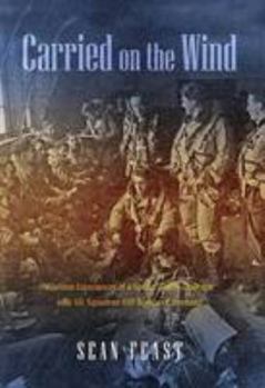 Paperback Carried on the Wind: Wartime Experiences of a Special Duties Operator with 101 Squadron RAF Bomber Command Book