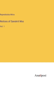 Hardcover Notices of Sanskrit Mss: Vol. 1 Book