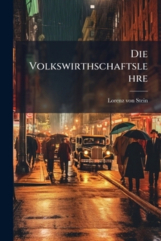 Paperback Die Volkswirthschaftslehre [German] Book