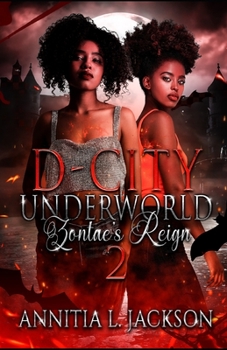 Paperback D-City Underworld: Zontae's Reign 2 Book